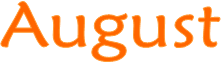 August